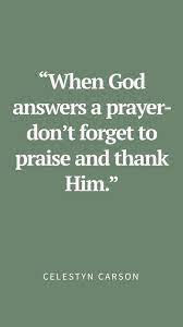 Our prayers are sometimes answered without us realizing or, in ways that we did not ask for but always remember god's plan is better than ours. Thank Jesus For Answered Prayers Answered Prayer Quotes God Answers Prayers Prayer Quotes