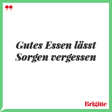 Die Schonsten Spruche Rund Ums Essen Weisheiten Spruche Spruche Essen