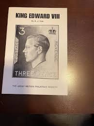 King Edward VIII By A.J. Kirk, The Great Britain Philatelic Society, 2nd  Ed.