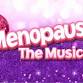 Menopause - The Musical - Christchurch Town Hall 86 Kilmore St, Christchurch Central City Event Image