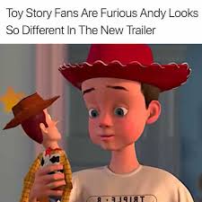 It might be a funny scene, movie quote, animation, meme or a mashup of multiple sources. Dopl3r Com Memes Toy Story Fans Are Furious Andy Looks So Different In The New Trailer