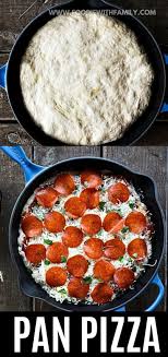 The Best Pan Pizza How Why And The Recipe In 2020 Recipes Fun Easy Recipes Pan Pizza