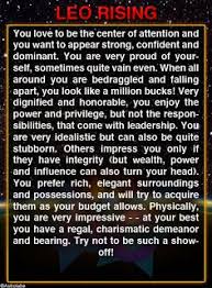 Does this make me a. 77 Leo Rising Ideas Leo Rising Leo Leo Horoscope