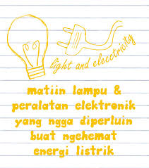 Buatlah sebuah poster dengan tema hemat energi brainly co id. 5 Contoh Poster Hemat Energi Listrik Terbaru Tato Dan Poster