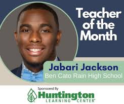 Teacher of the Month: Jabari Jackson, Ben Cato Rain High School