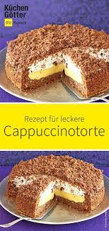 Cappuccinotorte Rezept Cappuccino Kuchen Cappuccino Torte Kuchen Rezepte