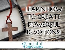 A faith journal is a diary that we write, paste, scribble and doodle in. Seven Tips On How To Write A Devotion Faithful Bloggers