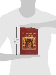 El libro perdido retrata las peripecias de un personaje que busca un libro, nunca sabemos cuál es, y en esa búsqueda otros libros se cruzan en su camino. El Libro Perdido De Enki Mensajeros Del Universo Amazon Es Sitchin Zecharia Libros