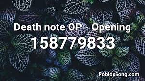 If you like it, don't forget to share it with your friends. Death Note Op Opening Roblox Id Roblox Music Code Youtube