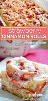 Strawberry Cinnamon Rolls Recipe Recipe Cinnamon Roll Desserts Cinnamon Rolls Recipe Strawberry Cinnamon Rolls