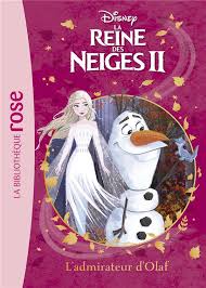 Reine des neiges 2 streaming vf (2019) film complet hdregarder film ( la reine des neiges 2) streaming vf frozen 2 film complet et gratuit. La Reine Des Neiges 2 T 4 L Admirateur D Olaf Disney Hachette Jeunesse Poche Le Hall Du Livre Nancy
