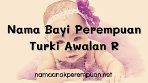 Nama anak lelaki huruf r. Nama Bayi Perempuan Turki Awalan R Terlengkap Unik Dan Indah Namaanakperempuan Net