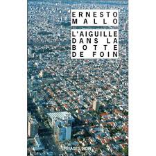 Forums pour discuter de botte de foin, voir ses formes composées, des exemples et poser vos questions. L Aiguille Dans La Botte De Foin Poche Ernesto Mallo Olivier Hamilton Francois Guerif Achat Livre Fnac