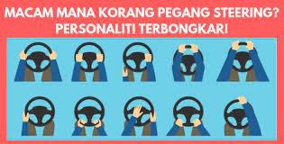 Kawallah kelajuan dan stereng anda. Cara Pegang Steering Rupanya Ada Kaitan Dengan Personaliti Diri Baca Pendedahannya Di Sini