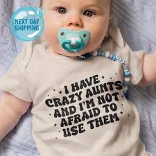 I Have Crazy Aunts and I'm Not Afraid to Use Them Onesies® Brand, Cute  Auntie Bodysuit, Funny Aunt Baby Shower Gift
