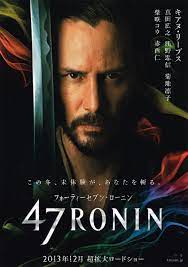 Watch 47 Ronin Movie Online Stream Without Download And No Restriction Keanu Reeves 47 Ronin Movie Movie Posters