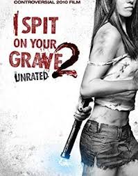 I Spit On Your Grave 2 2013 Bluray 480p 720p Download Film Terbaru 2018 Google Drive Free Movies Online Movies Online Full Movies