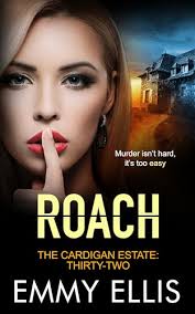 Roach (Cardigan Estate, book 32) by Emmy Ellis