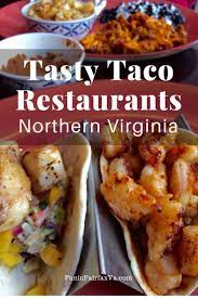 Maybe you would like to learn more about one of these? Favorite Places To Eat Tasty Tacos In Northern Virginia