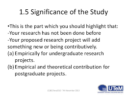 The significance of a study must be stated in the introduction section of your research paper. How To Write A Good Postgraduate Research Proposal