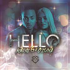 Hello A Song By Karol G Ozuna On Spotify Latin Music G Song Reggaeton