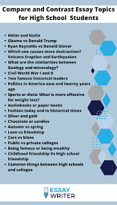 Compare And Contrast Essay Topics For High School Students Essay Topics Essay Writing Skills Essay