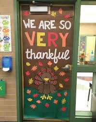 November Thanksgiving Door Decor Thanksgiving Door Decorations Classroom Door Decorations Classroom Thanksgiving Door Decorations
