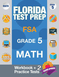 How do i change the management information for a corporation or llc? Amazon Com Florida Test Prep Fsa Grade 5 Math Math Workbook 2 Practice Tests Fsa Practice Test Book Grade 5 Getting Ready For 5th Grade 9781948255561 Fsa Test Prep Team Origins Publications Books
