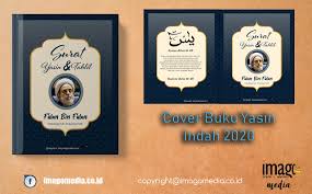 Adapun untuk ukuran dari desain sampul buku yasin ini adalah 11.5 cm x 15 cm, dimana kamu bisa membuat ketebalan buku yasin sampai dengan 0.5 cm. Cover Buku Yasin Indah 2020 Imago Media Home Of Creativity