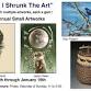 "Honey, I Shrunk the Art" event in Camano, WA