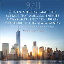 And some by sharing quotes about a day no american will ever forget. The 9 11 Quotes That We Ll Never Forget Sheknows