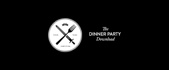Savor an emerging food trend; Dinner Party Download