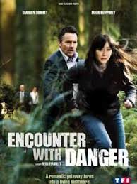 Chances are you probably did :) Encounter With Danger Tv 2009 Filmaffinity