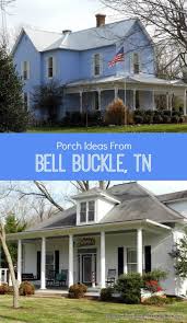 Best things todo + see in brentwood tn. Bell Buckle Tn Bell Buckle Tennessee Front Porch Pictures Front Porch Pictures Porch Pictures Victorian Style House
