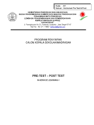 Kepala sekolah untuk seluruh jenjang pendidikan pada satuan pendidikan yang. 8 A 1 Instrumen Pretest Posttest In 1 Pdf