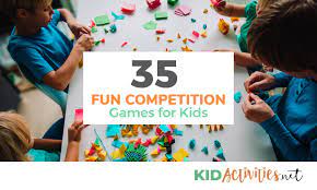 35 Fun Competition Games For Kids Kid Activities