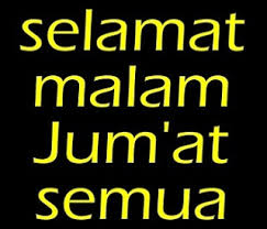 Gambar Dan Kata2 Malam Jumat Kata Kata Indah Jumat Lucu Gambar