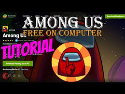 How To Play Among Us For Free On Your Computer Tutorial Bluestacks Youtube