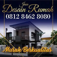 Harga jasa arsitek rumah murah. 0812 8462 8080 Call Wa Jasa Arsitek Rumah Berapa Jakarta Selatan