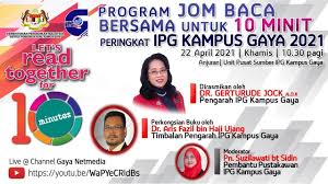 Institut pendidikan guru malaysia kampus kota bharu или ipgm kampus kb (ранее известный как institut perguruan kota bharu. Program Jom Baca Bersama Untuk 10 Minit Peringkat Ipg Kampus Gaya 2021 Youtube