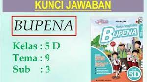Kunci jawaban brain out dari level 1 hingga 221 bahasa indonesia beserta penjelasannya. Bupena 5d Tema 9 Sub 3 Benda Benda Di Sekitar Kita Kuncijawaban Youtube