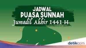 Niat Puasa Senin Kamis Dan Jadwal Puasa Sunah Bulan Jumadil Akhir 1441 H