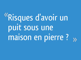 La plupart des maisons abordables se trouvent en banlieue. Risques D Avoir Un Puit Sous Une Maison En Pierre 27 Messages