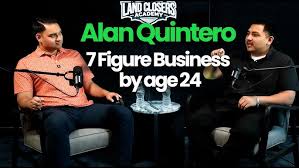 From Class to Closing Table: How This 24-Year-Old Built a Land Empire | Alan Quintero