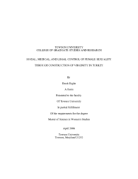 It's normal to feel a little overwhelmed and confused. Pdf Social Medical And Legal Control Of Female Sexuality Through Construction Of Virginity In Turkey Emek Ergun Academia Edu