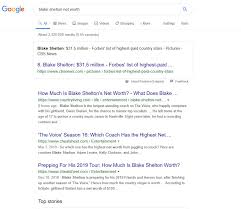What's net well worth of miranda lambert? Celebrity Net Worth A Twitter A Thread Breaking Down First Page Google Search Results For The Query Blake Shelton Net Worth