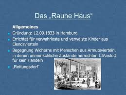April 1808 als das älteste von sieben geschwistern in hamburg geboren. Johann Hinrich Wichern Und Das Rauhe Haus Hamburg Haus Armut