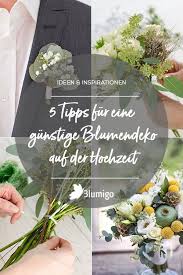 Mit der unten stehenden liste haben sie eine umfassende aufstellung der. 5 Tipps Fur Eine Gunstige Blumendeko Auf Der Hochzeit Blumendeko Hochzeit Kosten Hochzeit Gunstige Hochzeit