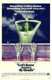 Released from an institution after suffering a nervous breakdown, jessica (zohra lampert, the exorcist iii) seeks the tranquility of a secluded home in connecticut to help make her recovery complete. Let S Scare Jessica To Death John D Hancock Usa 1971 Remember It For Later
