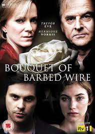 Bouquet of Barbed Wire (TV Mini Series 2010– )